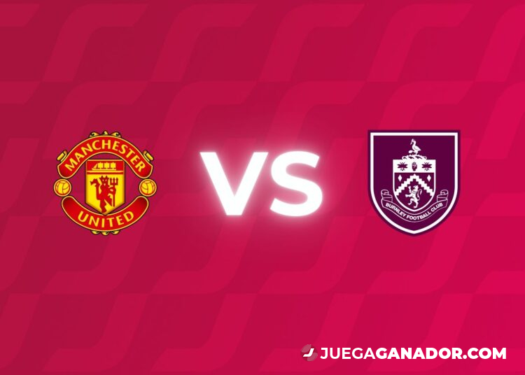 Pronóstico: Manchester United vs Burnley, sábado 27 de abril