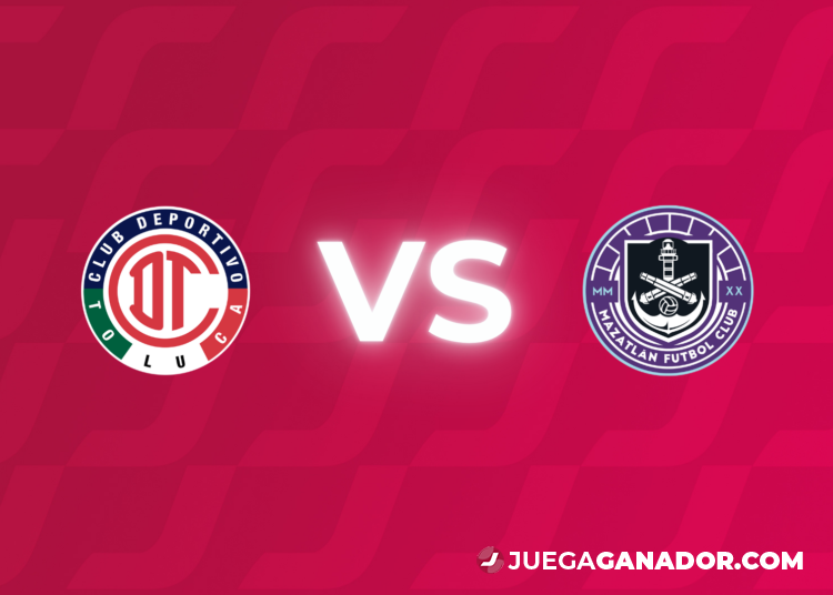 Pronóstico: Toluca vs Mazatlán FC, miércoles 17 de julio